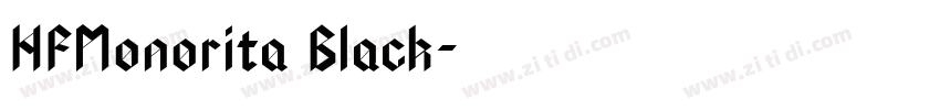 HFMonorita Black字体转换
